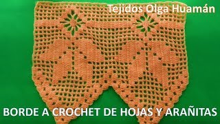 Borde o puntilla a crochet HOJAS combinado con puntos arañitas para colchas [upl. by Wanonah113]