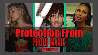 🖼️🔮 Protect Your Photos From Magic 🔐📸 Subliminal  Love Spells Ugly Spells Evil Eye ETC [upl. by Carol-Jean]