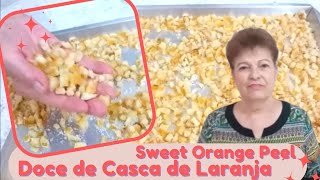 NUNCA MAIS JOGUE CASCA DE LARANJA FORA CRICRI DE LARANJA  Candied Orange Peel Jam [upl. by Asher]