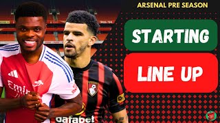 NEW SIGNING MAKES ARSENAL DEBUT ARSENAL VS BOURNEMOUTH MATCH PREVIEW  Pre Season Friendly [upl. by Fleda]