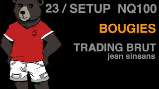 23 SETUP TRADING BRUT BOUGIE BOUBOUGIIIIES TRADING BRUT par JEAN SINSANS [upl. by Mixam]