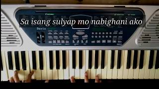 143  Sa Isang Sulyap mo Piano Cover [upl. by Ahsotal]