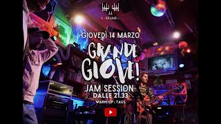 GRANDE GIOVE Jam Session –  La Stanza  14 Marzo 2024 [upl. by Je]