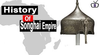 Rise and Fall of The Songhay Empire [upl. by Russell]