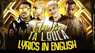 ELA JÁ TÁ LOUCA ANDERSON NEIFF feat KAIO VIANA REMIX LYRICS IN ENGLISH [upl. by Fowler]