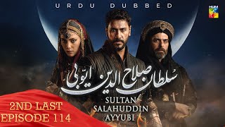 Sultan Salahuddin Ayyubi  2nd Last Episode 114   Urdu Dubbed   27th November 2024  HUM TV [upl. by Sidney889]