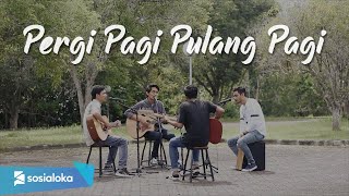 Armada  Pergi Pagi Pulang Pagi Cover by Sebaya Project [upl. by Shulman]