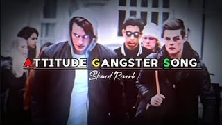 Gangster Attitude Songs  Top 5 Attitude Songs🎧 [upl. by Yelak]