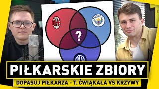 T ĆWIĄKAŁA vs KRZYWY Piłkarskie ZBIORY  DOPASUJ PIŁKARZY [upl. by Eatnuahc]