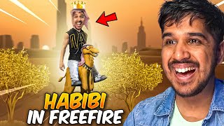 HABIBI 🐪 THE KING OF FREE FIRE [upl. by Ennazus903]