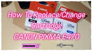 How to Change Ink Cartridge Canon Pixma 🖨️ E470 ll किसी भी प्रिंटर🖨️ cartridge कैसे चेंज करें 💯 [upl. by Parnas]