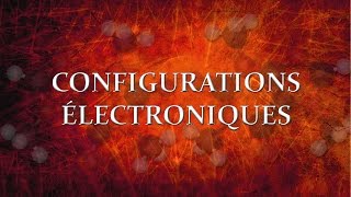 31 Configurations électroniques  Diagramme des niveaux dénergie des orbitales [upl. by Katheryn]