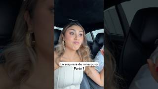 Parte 1 ASÍ ME SORPRENDIÓ MÍ ESPOSO EN CUMPLEAÑOS 🎁😱🥹 vlog pareja reaccion [upl. by Noli]