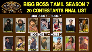 Bigg Boss Tamil 7  20 Contestants Final List  BB7 Tamil House 1 amp House 2 Contestants List [upl. by Sanburn]