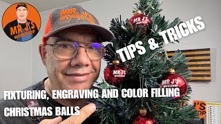 Tips and tricks for fixturing Engraving and color filling Christmas balls [upl. by Karyn]