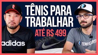 10 TÊNIS BARATOS para quem TRABALHA DE PÉ até R499 [upl. by Ydnec]