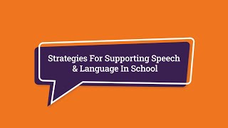 Strategies for Supporting Speech and Language in School [upl. by Jeanine]