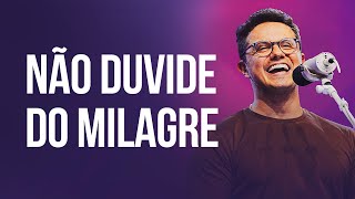 Não duvide do milagre  Deive Leonardo [upl. by Keheley]