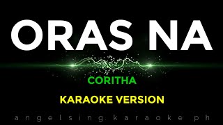 ORAS NA Coritha  Karaoke Version  songs lyrics cover videoke 70s opm tagalog folk trending popular [upl. by Yxel]