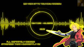 「Nightcore」 Hologram Lyrics [upl. by Dyraj16]