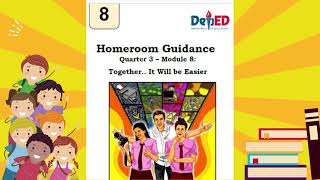 Grade 8 Homeroom Guidance Q3Module 8  TogetherIt Will Be Easier with Voice Record [upl. by Mcconnell]