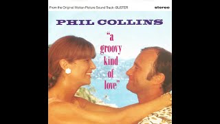 Phil Collins  A Groovy Kind of Love 1988 HQ [upl. by Habeh]