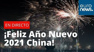 ¡Feliz Año Nuevo China Beijing da la bienvenida al 2021 con celebraciones [upl. by Priscilla]