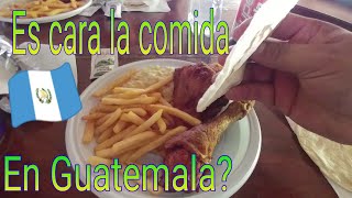 Con cuantos Quetzales comemos en Guatemala Es cara la comida [upl. by Amethist]