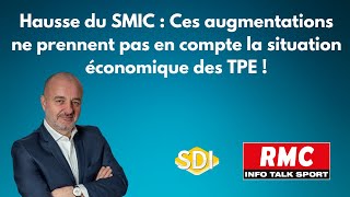 Hausse du SMIC  Ces augmentations ne prennent pas en compte la situation économique des TPE [upl. by Siskind]