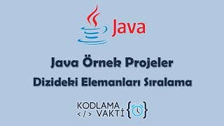 Java Örnek Projeler 37  Dizideki Elemanları Sıralama Selection Sort [upl. by Anerul]