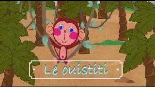 quotUn ouistiti se balançait Le ouistitiquot [upl. by Ybocaj423]