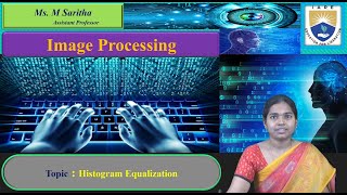 Histogram Equalization by Ms M Saritha [upl. by Thema603]