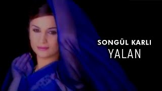 Songül Karlı  Yalan Official Video [upl. by Nauh]