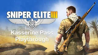 Kasserine Pass playthrough — Authentic Difficulty — Sniper Elite 3 [upl. by Lazar562]