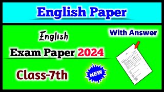 Class 7 English Exam Question Paper 2024  Exam paper  7th Class English Paper  Solution For You [upl. by Aiekan]