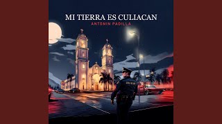 Mi Tierra Es Culiacán [upl. by Hameean339]