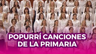 Popurrí canciones de la Primaria  Coro del Tabernáculo [upl. by Niajneb]