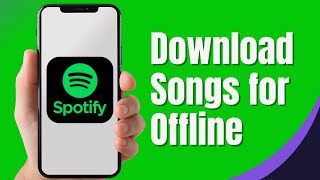 How To Play amp Download Music Offline On Spotify  Full Guide [upl. by Amuh214]