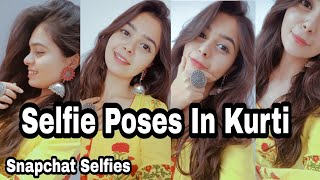 Selfie Pose For Girls  Kurti Poses  Snapchat Selfie  Santoshi Megharaj [upl. by Terrie]