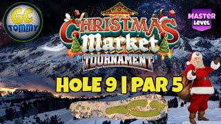 Master QR Hole 9  Par 5 ALBA  Christmas Market Tournament Golf Clash Guide [upl. by Emirac]