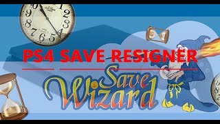 PS4 Save Wizard Game Save Resigner [upl. by Evy]