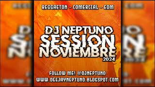 03Dj Neptuno Session Noviembre 2024 [upl. by Ollehcram]