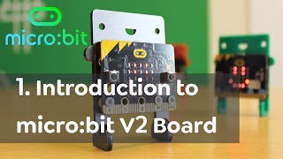 Introduction to MicroBit V2 Board [upl. by Annitsirhc]