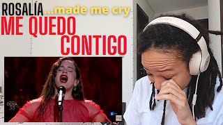 Her Voice Brought me to TEARS with this song 😭 Rosalía  Me Quedo Contigo REACTION [upl. by Arinayed]