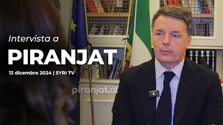 Matteo Renzi intervista a Piranjat  13122024 [upl. by Eicyak]