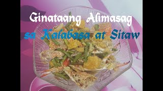 Ginataang Alimasag sa Kalabasa at Sitaw  Cooking 02  Mhyras Kitchen [upl. by Eikcir]