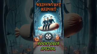 Weißwurst Report 🌭 Rocktober Spezial 🎃 weisswursthotdog [upl. by Stag248]