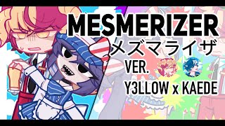 【 ⚠️ MESMERIZER 🌀 】• メズマライザ ⛔  Kaede12 x y3llowx \ COLLAB‼ \ [upl. by Clarette99]