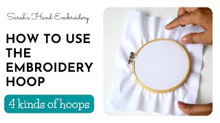 How to Use Hand Embroidery Hoops [upl. by Beach511]