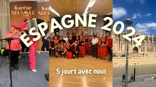 KARENE NEUVILLE  VOYAGE EN ESPAGNE 2024 [upl. by Atled]